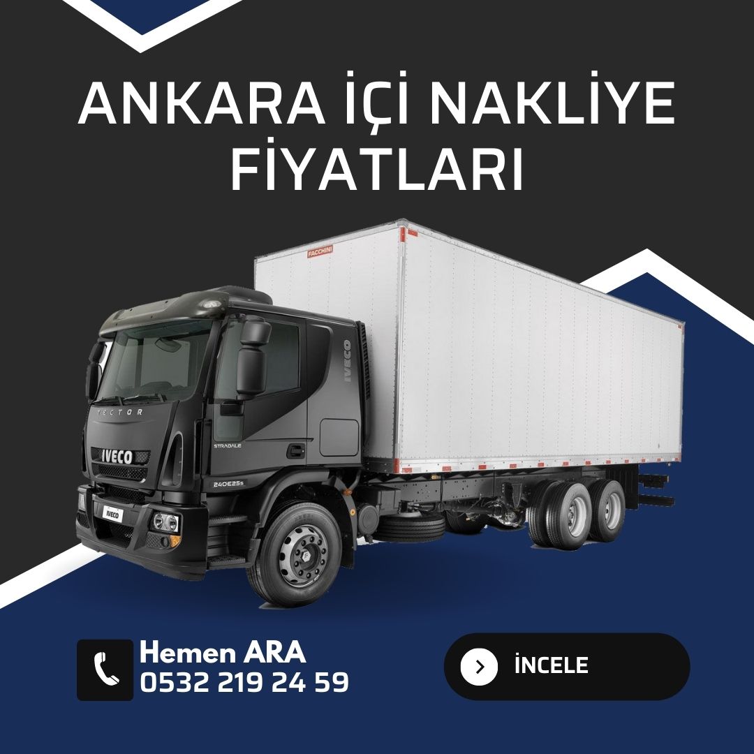 Ankara İçi Nakliye Fiyatları