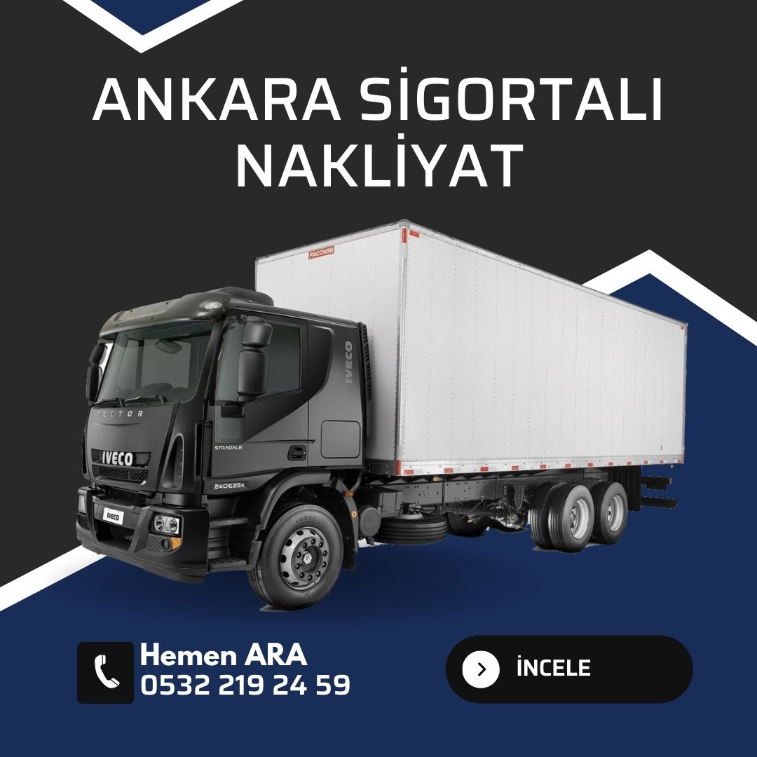 ​​​​​​​Ankara Sigortalı Nakliyat